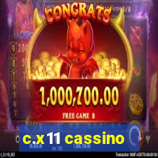 c.x11 cassino